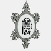 Archery Instructor hat dir gesagt, Schneeflocken Zinn-Ornament (Links)