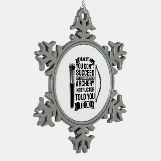 Archery Instructor hat dir gesagt, Schneeflocken Zinn-Ornament (Links)
