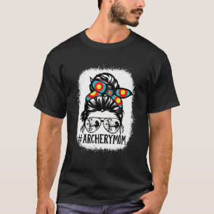 Archery Mama Life Messy Bun Haar Brille T-Shirt
