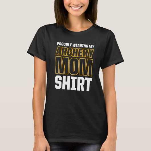 Archery Mama Mutter 13 T-Shirt (Vorderseite)
