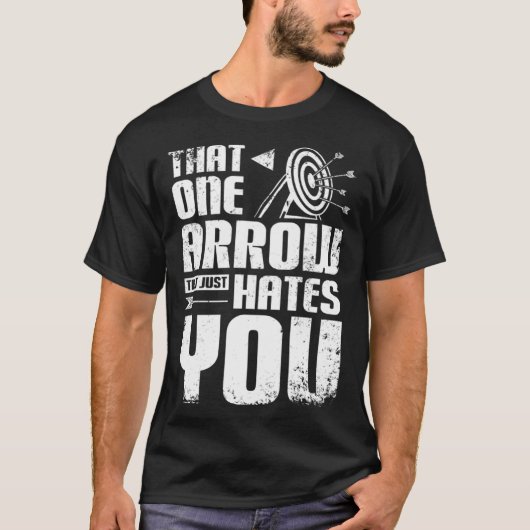 Archery one arrow just hates you T-Shirt (Vorderseite)