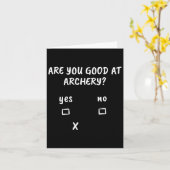 Archery Sarcasm Quote Archer Bow Jagd Geschenk Karte (Gelbe Blume)