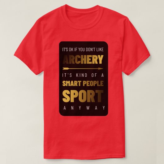 Archery Smart People Sport T-Shirt (Design vorne)