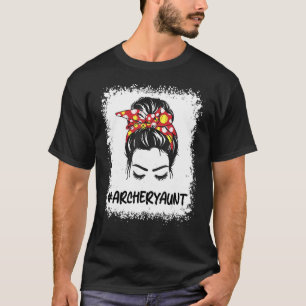 Archery Tunt Life Messy Bun Haar Brille Mutter T-Shirt
