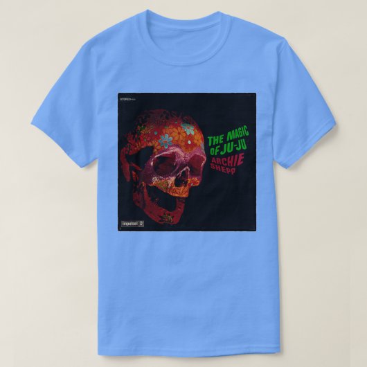 Archie Shepp Der Zauber von JuJu T-Shirt (Design vorne)
