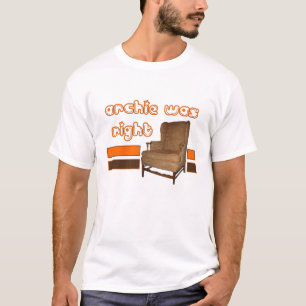 Archie war recht T-Shirt