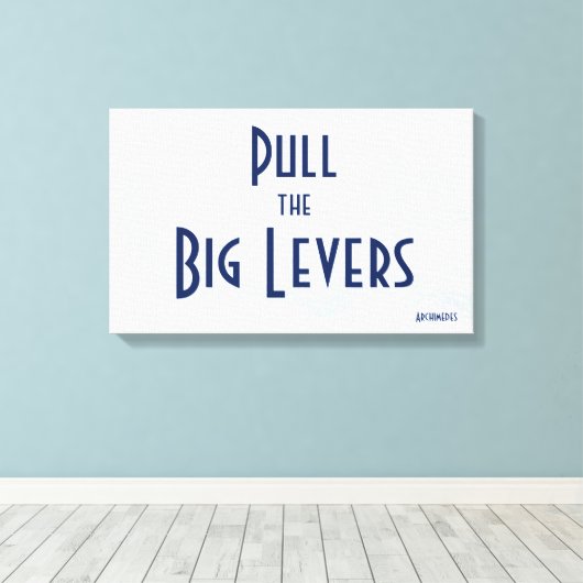 Archimedes Lever Motivierend Leinwanddruck (Insitu (Holzboden))