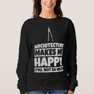 Architect Architect Spaß Sweatshirt