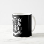Architekt - Architektur ist bewohnte Skulptur Kaffeetasse (VorderseiteRechts)