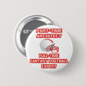 Architekt .. Fantasy Football Experte Button (Vorne & Hinten)
