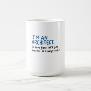 Architekt - Ich bin Architekt Kaffeetasse