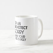 Architekten| Geschenk für Architekturstudien Kaffeetasse (VorderseiteRechts)