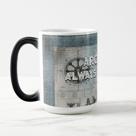 Architekten haben immer einen Plan , Geschenk für  Verwandlungstasse (Links)