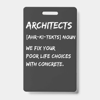 Architekten Humor – Wir korrigieren Ihre Lebensent Ausweis