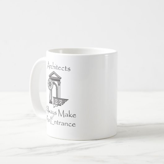 Architekten machen immer einen Eingang Kaffeetasse (Vorderseite Links)