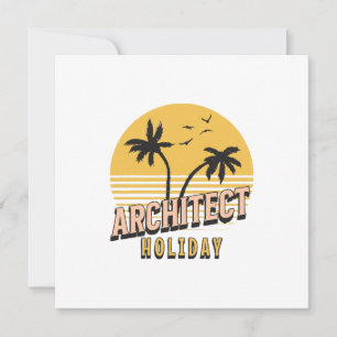 Architekten Urlaub  Einladung