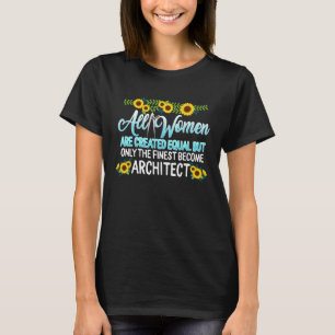 Architektin Finest Women Graduate für ihre Archite T-Shirt