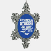 Architektur Student kein Leben oder Geld Schneeflocken Zinn-Ornament (Links)
