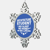 Architektur Student kein Leben oder Geld Schneeflocken Zinn-Ornament (Rechts)