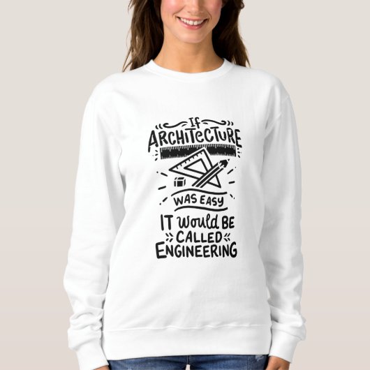 Architektur Sweatshirt (Vorderseite)