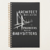 Architektur, weil Ingenieure Babysitter brauchen Planer (Vorderseite)