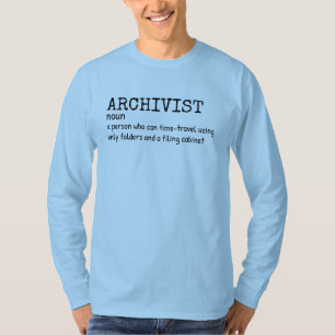 Archivdefinition - Büro Humor-Shirt T-Shirt