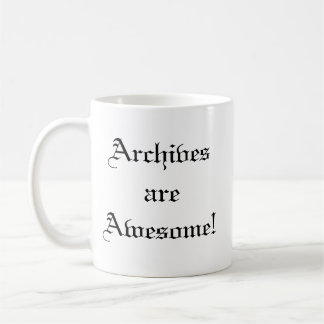 Archive sind fantastisch! Tasse