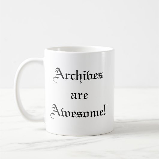 Archive sind fantastisch! Tasse (Links)