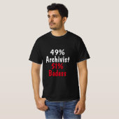 Archivist Badass T-Shirt (Vorne ganz)