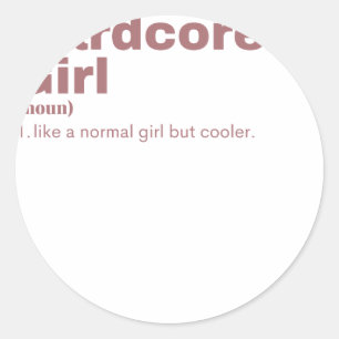 ardcore Girl - Hardcore Runder Aufkleber