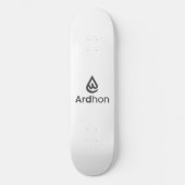 Ardhon - trag deinen Stil, deinen Weg Skateboard (Vorderseite)