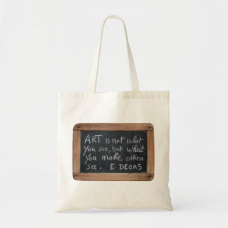 Ardoise 03 Artist's Quotes Degas Tote Bag Tragetasche