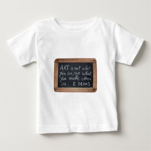 Ardoise 03 Degas Quote Baby T - Shirt (Vorderseite)