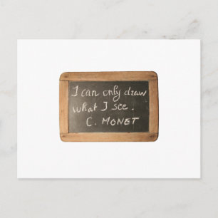 Ardoise 05 Artist's Quote Monet Postkarte