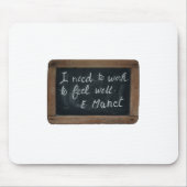 Ardoise 07 Manet's Quote Mousepad (Vorne)