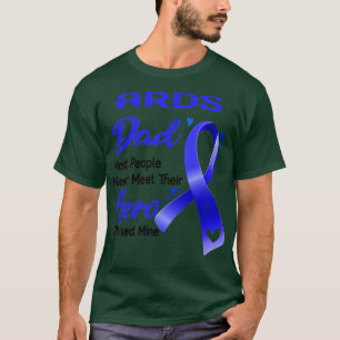 ARDS-Vater Die meisten Menschen treffen nie ihren T-Shirt