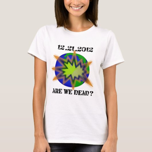 are_we_dead__world T-Shirt (Vorderseite)
