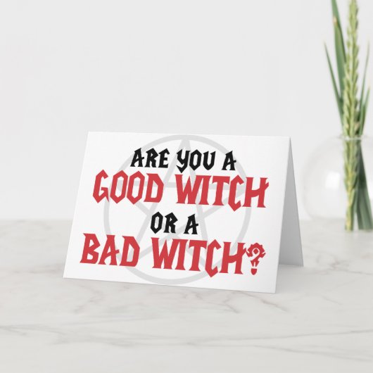 Are you a Good Witch or a Bad Witch Karte (Vorderseite)