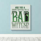Are You A Good Witch Or A Bad Witch? Leinwanddruck (Insitu (Holzboden))