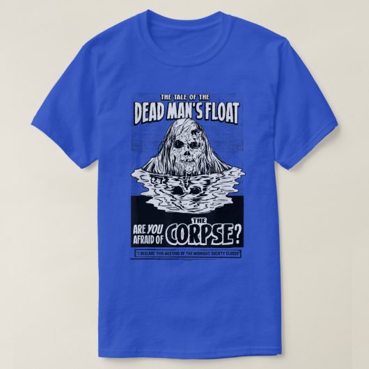 Are you Afraid of the Dark Dead Mans Float T-Shirt (Design vorne)