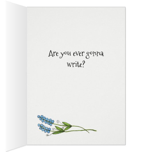 Are you ever gonna write? (Innen (Rechts))