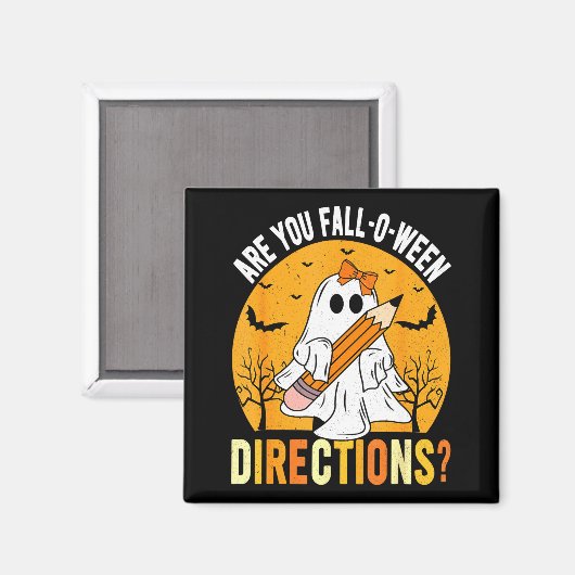 Are You Fall-o-ween Direction Funny Sarcastic Quot Magnet (Vorderseite/Rückseite)