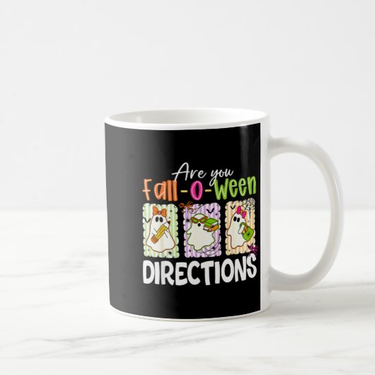 Are You Fall-o-ween Directions Cute Ghost Teacher Kaffeetasse (Rechts)
