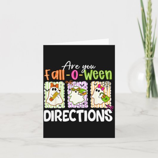 Are You Fall-o-ween Directions Cute Ghost Teacher  Karte (Vorderseite)