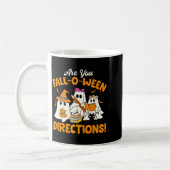 Are You Fall-o-ween Directions Funny Ghost Teacher Kaffeetasse (Links)