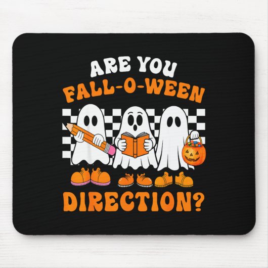 Are You Fall O Ween Directions Funny Ghost Teacher Mousepad (Vorne)