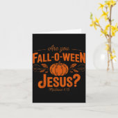 Are You Fall-o-ween Jesus Fall Halloween Christian Karte (Gelbe Blume)