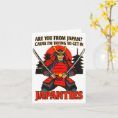 Are You From Japan Cause I'm Trying To Get In Japa Karte (Gelbe Blume)