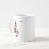 Are You Ready For Gimp On A Shrimp Kaffeetasse (Vorderseite Links)