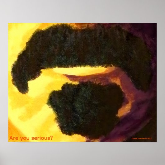 "Are you serious?", Zappa, humor, pop art Poster (Vorne)